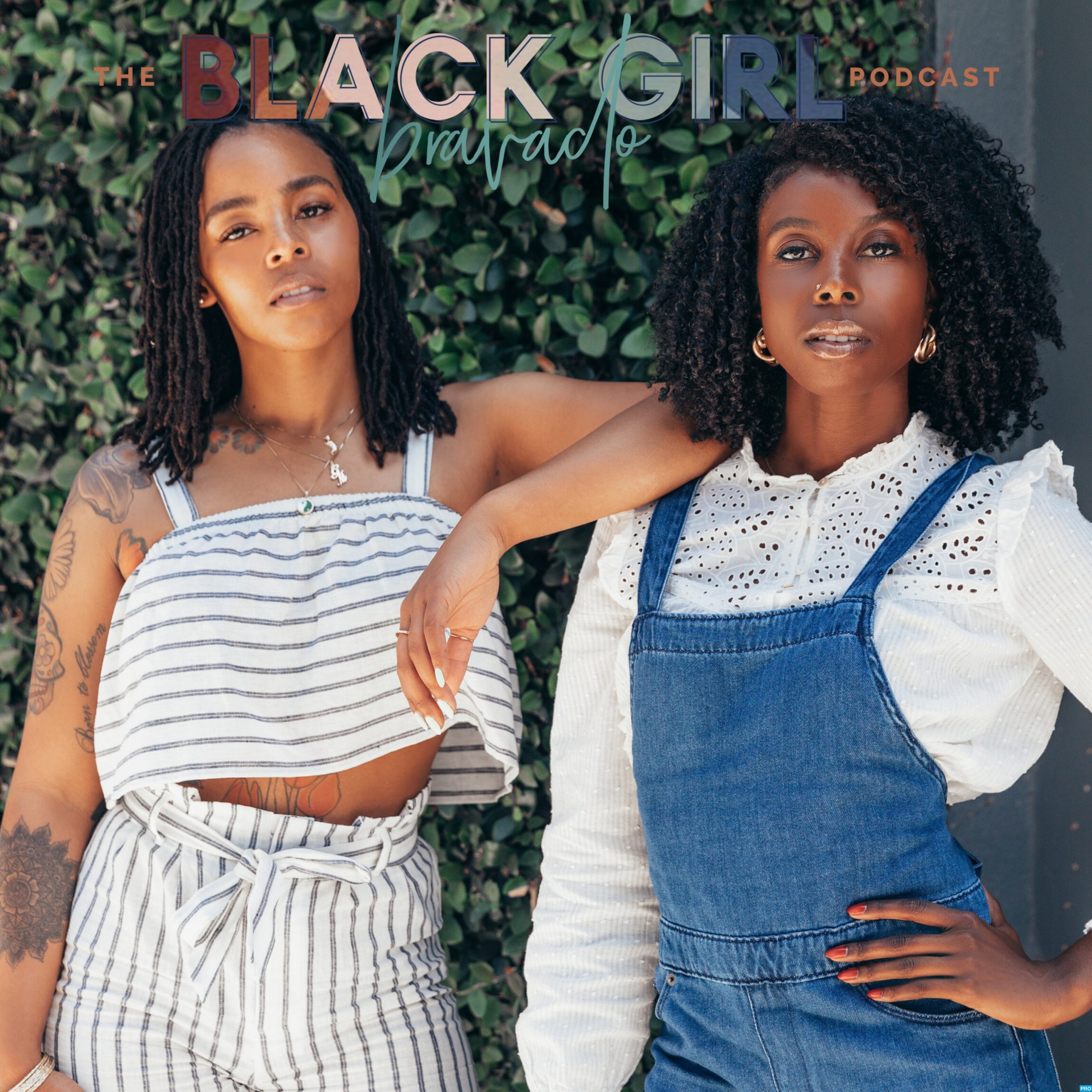 Black Girl Bravado Podcast