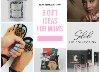 8 Mother’s Day Gift Ideas You Have to See