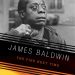 Need A Great Book? -Read “The Fire Next Time” by James Baldwin