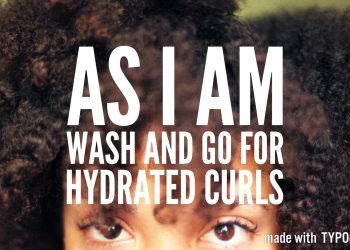 Try My As I Am Wash And Go For Hydrated Curls That Will Last All Week Long